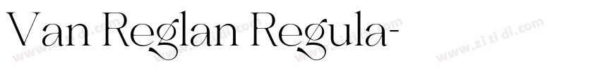Van Reglan Regula字体转换